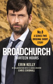 Broadchurch: Thirteen Hours (Story 8)