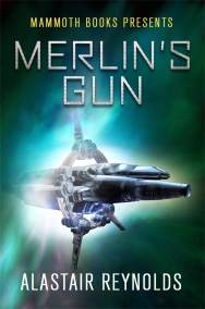 Mammoth Books presents Merlin’s Gun