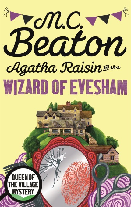 Agatha Raisin and the Wizard of Evesham