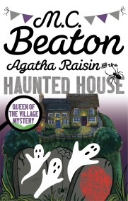 Agatha Raisin and the Haunted House