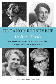 Eleanor Roosevelt: In Her Words