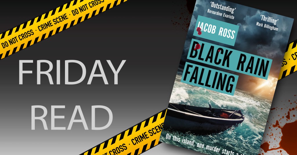 Friday Read Black Rain Falling