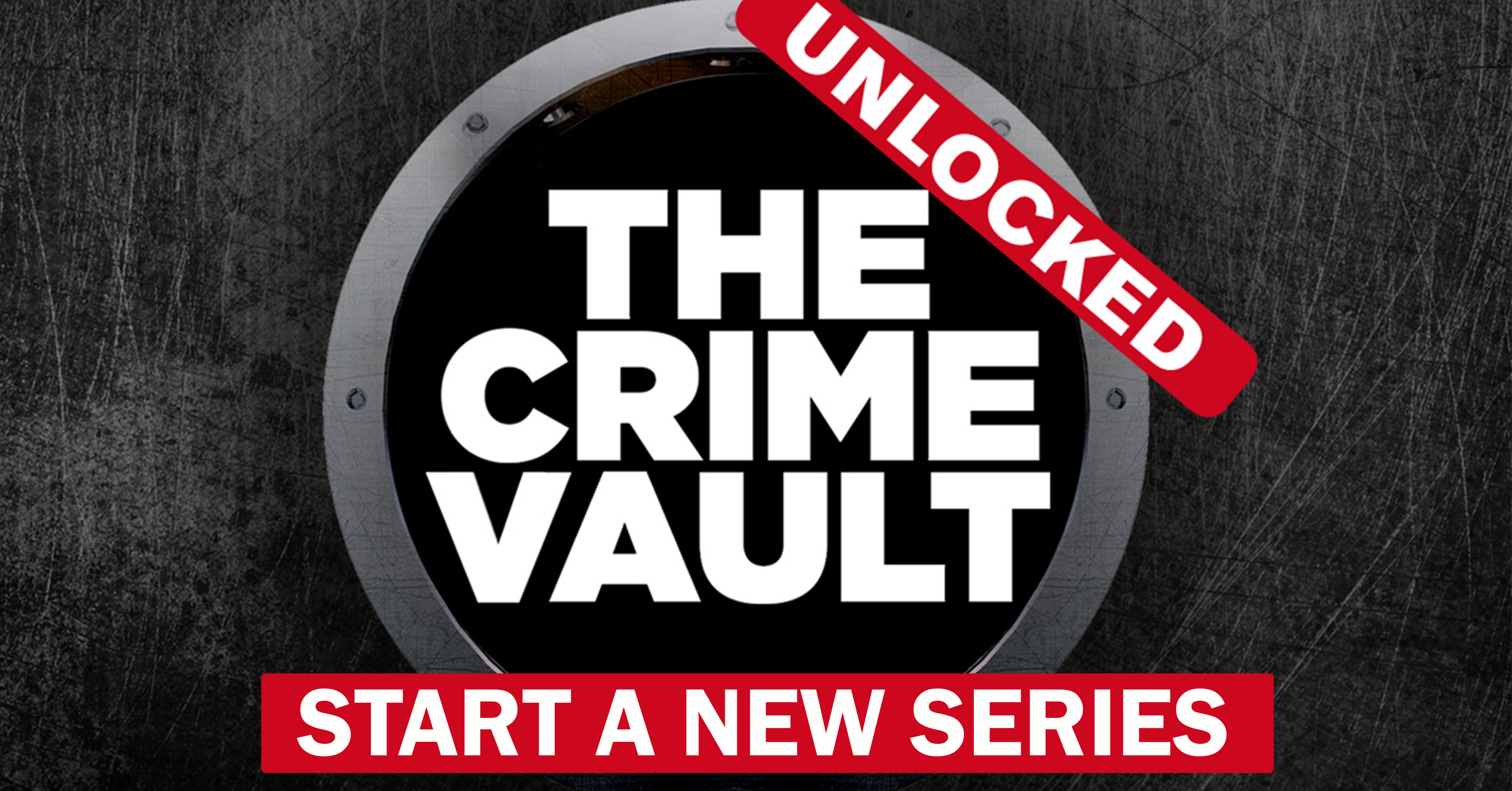 The Crime Vault Unlocked: Start a New Series | Hachette UK