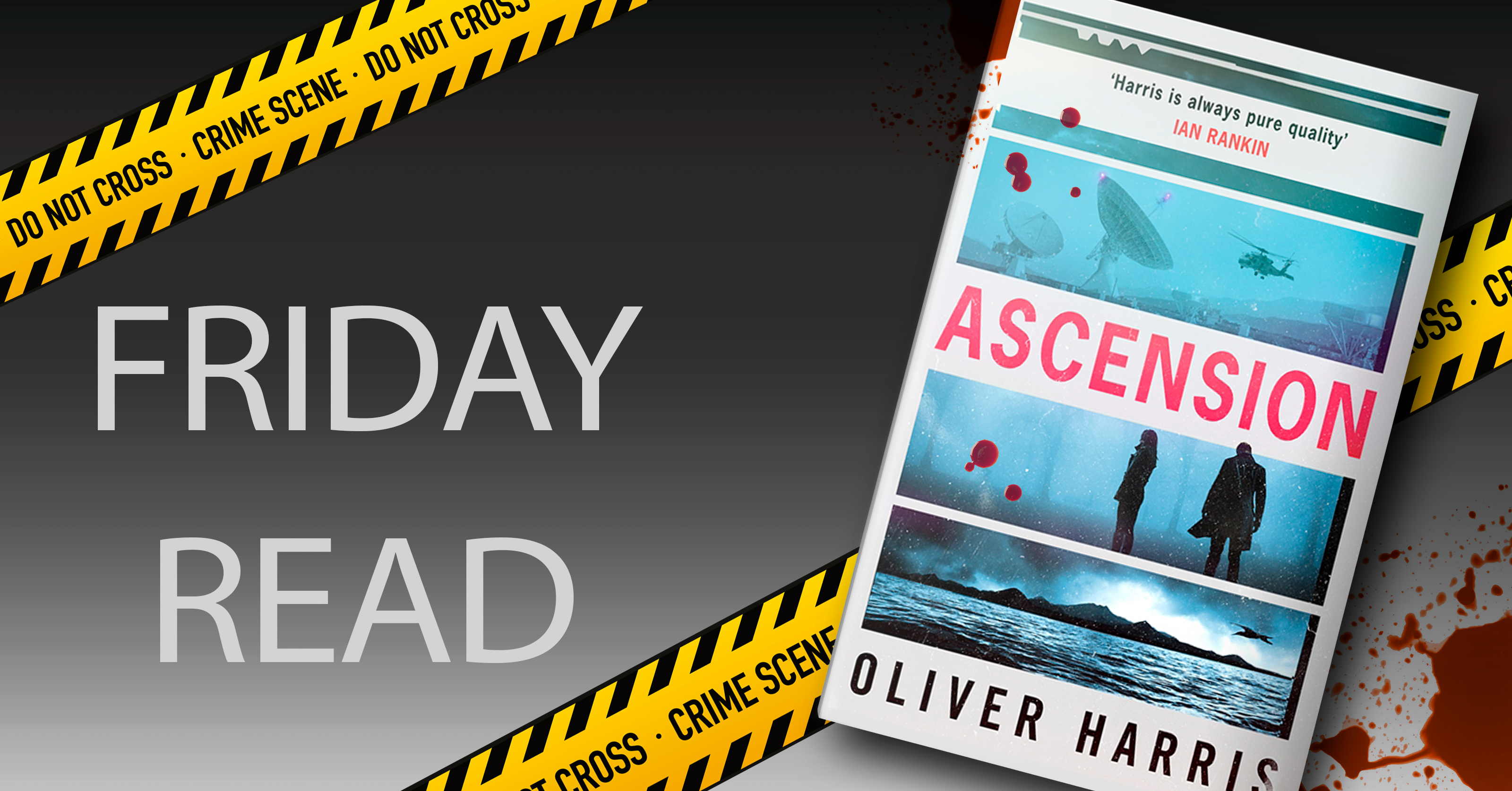 Ascension by Oliver Harris Hachette UK