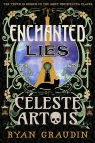 The Enchanted Lies of Céleste Artois