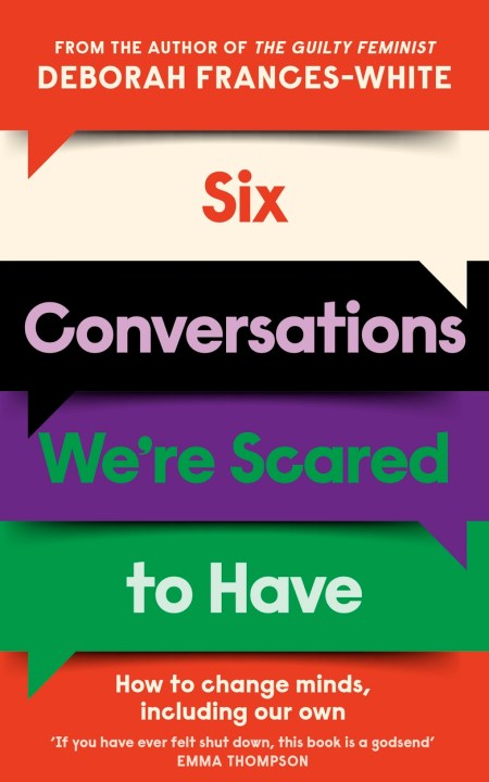 Six Conversations We’re Scared to Have